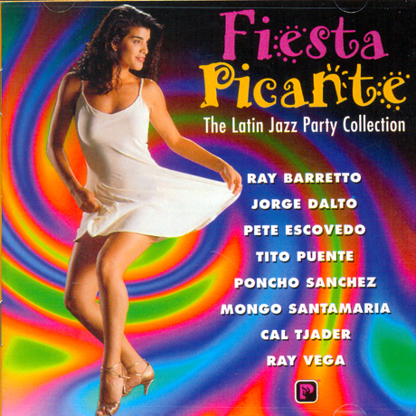 FIESTA PICANTE: THE LATIN JAZZ PARTY COLLECTION