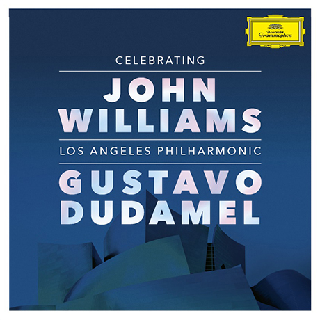 CELEBRATING JOHN WILLIAMS/ GUSTAVO DUDAMEL [셀러브레이팅 존 윌리엄스: 구스타보 두다멜, LA 필하모닉]
