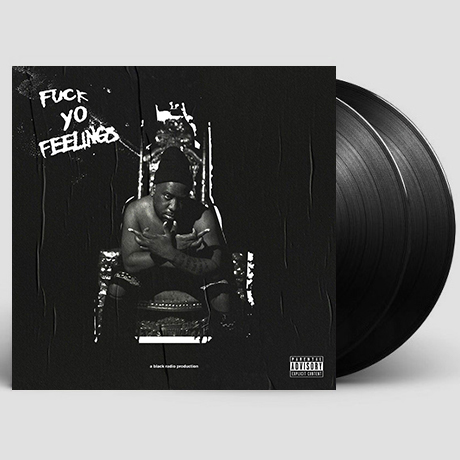 F*** YO FEELINGS [LP]