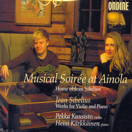 MUSICAL SOIREE AT AINOLA/ PEKKA KUUSISTO/ HEINI KARKKAINEN