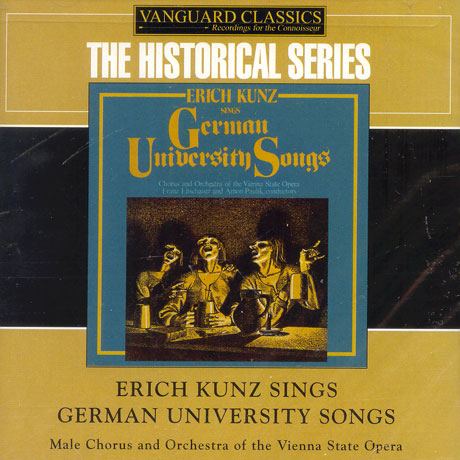 ERICH KUNZ SINGS GERMAN UNIVERSITY SONGS