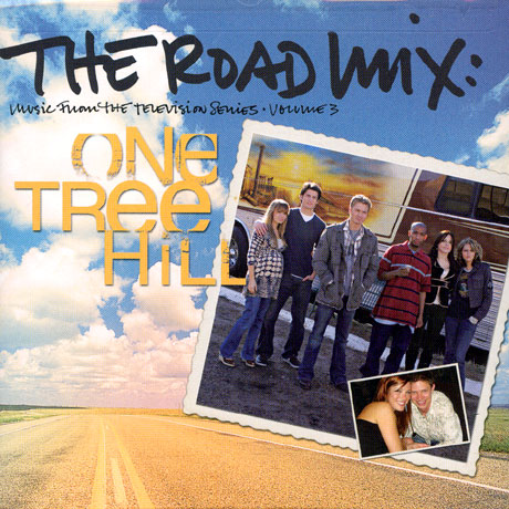 ONE TREE HILL 3: THE ROAD MIX [원 트리 힐 3]