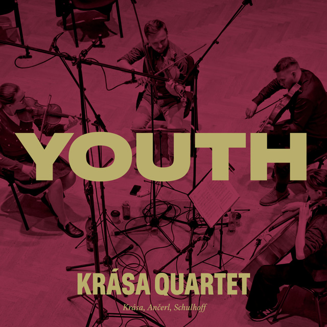 YOUTH/ KRASA, ANCERL, SCHULHOFF [크라사: 주제와 변주곡, 현악사중주 2번, 안체를: 두 개의 푸가, 슐호프: 디베르티멘토 - 크라사 콰르텟]