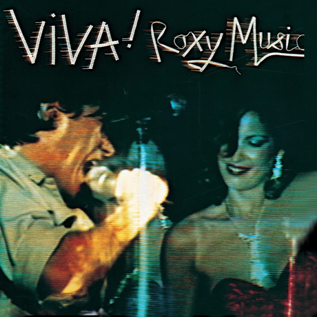 VIVA! ROXY MUSIC THE LIVE ROXY MUSIC ALBUM