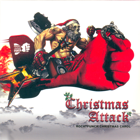 CHRISTMAS ATTACK: ROCATPUNCH CHRISTMAS CAROL
