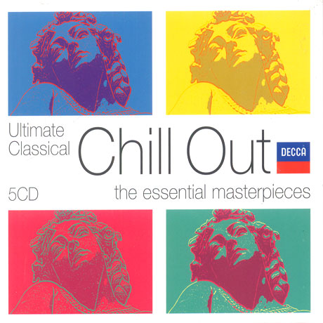ULTIMATE CLASSICAL CHILL OUT/ THE ESSENTIAL MASTERPIECES