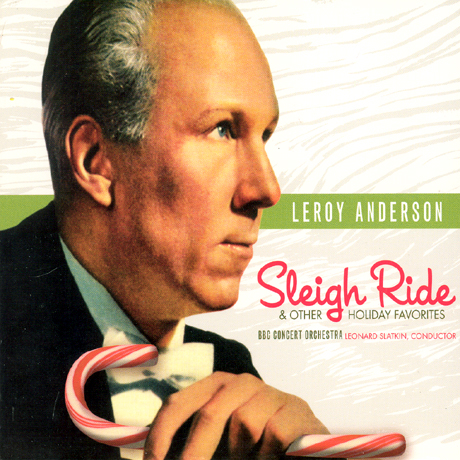 SLEIGH RIDE & OTHER HOLIDAY FAVORITES/ LEONARD SLATKIN