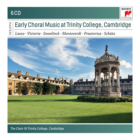 EARLY CHORAL MUSIC AT TRINITY COLLEGE CAMBRIDGE [SONY MASTERS] [캠브리지 트리니티 칼리지 합창단: 초기 합창음악]