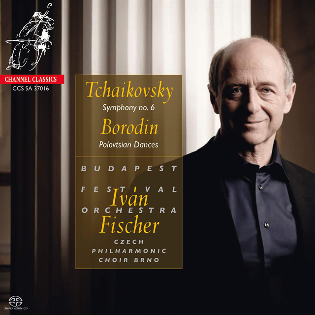 SYMPHONY NO.6 & POLOVTSIAN DANCES/ IVAN FISCHER [SACD HYBRID] [차이코프스키: 교향곡 6번 <비창> & 보로딘: 폴로베츠인의 춤]