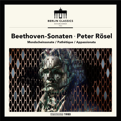 PIANO SONATAS: MONDSCHEIN, PATHETIQUE, APPASSIONATA/ PETER ROSEL [베토벤: 피아노 소나타 - 월광, 비창, 열정]
