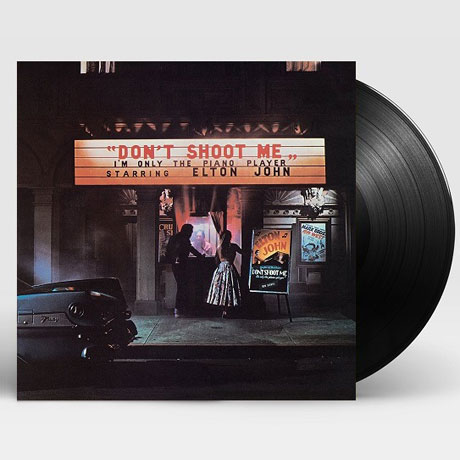DON`T SHOOT ME I`M ONLY THE PIANO PLAYER [180G LP]
