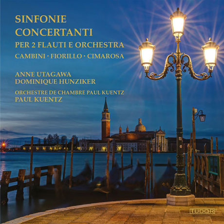 SINFONIE CONCERTANTI PER 2 FLAUTI E ORCHESTRA/ ANNE UTAGAWA, PAUL KUENTZ [피오릴로, 캄비니, 치마로사: 두 대의 플루트와 오케스트라를 위한 신포니아 콘체르탄테]