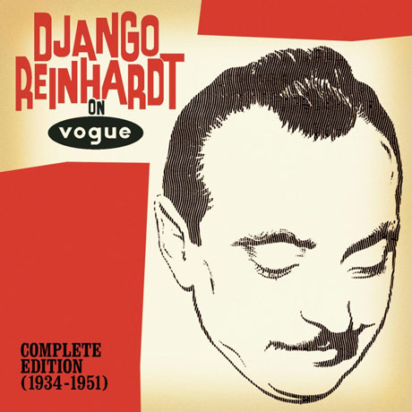 DJANGO REINHARDT ON VOGUE: COMPLETE EDITION 1934-1951