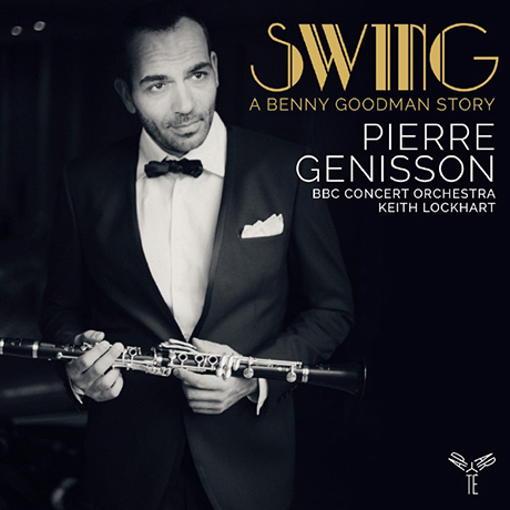 SWING: A BENNY GOODMAN STORY/ KEITH LOCKHART [스윙: 베니 굿맨 스토리 - 피에르 제니송]