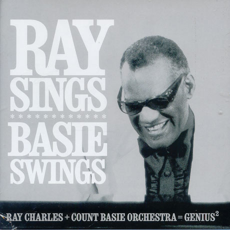 RAY SINGS BASIE SWINGS