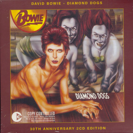 DIAMOND DOGS [30TH ANNIVERSARY 2CD EDITION]