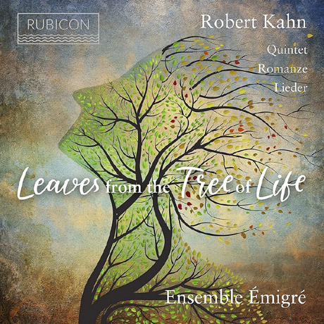 LEAVES FROM THE TREE OF LIFE/ ENSEMBLE EMIGRE [로베르트 칸: 피아노 5중주, 로맨스, 가곡집 - 앙상블 에미그레]
