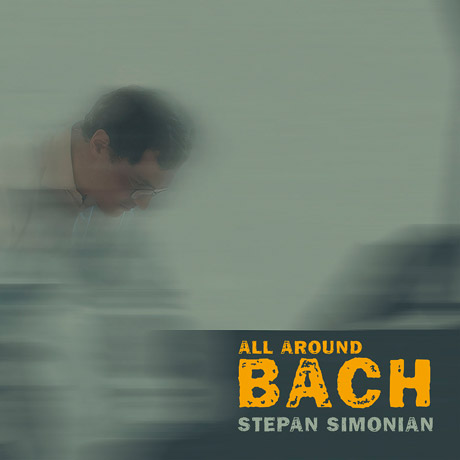 ALL AROUND BACH/ STEPAN SIMONIAN [올 어라운드 바흐 - 스테판 시모니안]