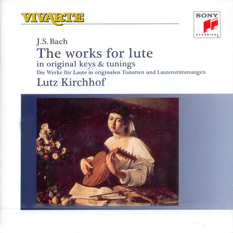 THE WORKS FOR LUTE/ LUTZ KIRCHHOF [VIVARTE] [바흐: 류트를 위한 작품집]