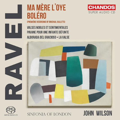 ORCHESTRAL WORKS/ JOHN WILSON [SACD HYBRID] [라벨: 볼레로, 어미 거위 - 관현악 모음]