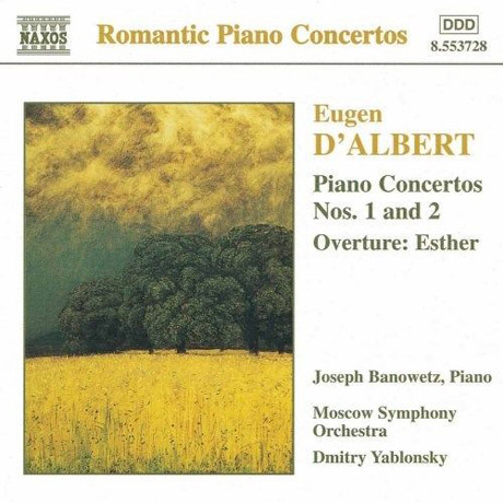 PIANO CONCERTOS NOS.1 & 2/ JOSEPH BANOWETZ, DMITRY YABLONSKY [달베르: 피아노협주곡]