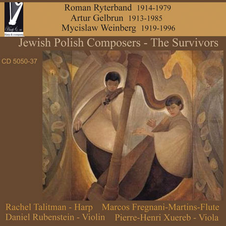 JEWISH POLISH COMPOSERS: THE SURVIVORS [라헬 탈리트만: 폴란드 유대인 작곡가들의 하프 작품집]