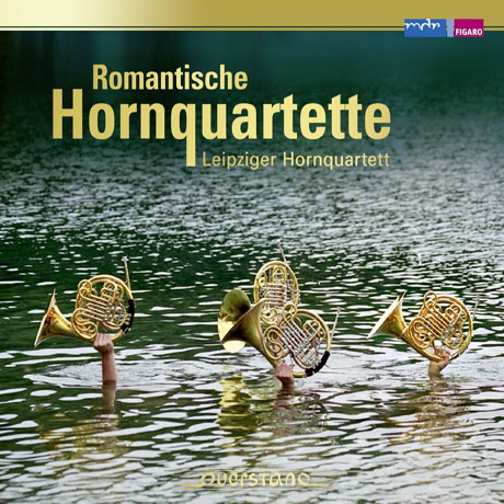 ROMANTISCHE HORNQUARTETTE/ LEIPZIGER HORNQUARTETT [라이프치히 호른 사중주단: 로맨틱 프랑스 호른 사중주]