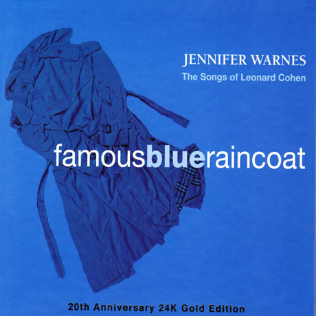 FAMOUS BLUE RAINCOAT: THE SONGS OF LEONARD COHEN [20TH ANNIVERSARY] [24K GOLD]