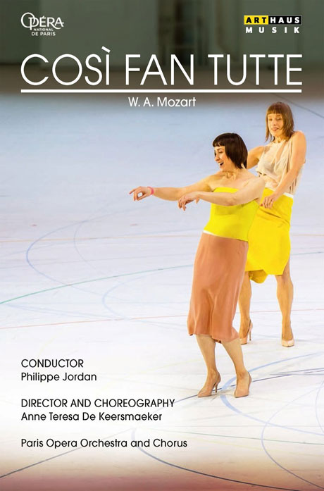COSI FAN TUTTE/ PHILIPPE JORDAN [모차르트: 코지 판 투테 - 조르당 & 안무: 케이르스마커르] [한글자막]