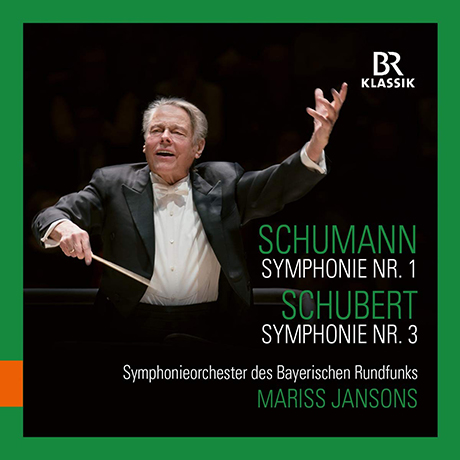 SYMPHONY NO.1 & NO.3/ MARISS JANSONS [슈만: 교향곡 1번 & 슈베르트: 교향곡 3번 - 얀손스]