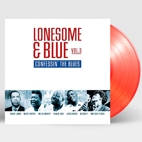 LONESOME & BLUE VOL.3: CONFESSIN` THE BLUES [180G TRANSPARENT RED LP]