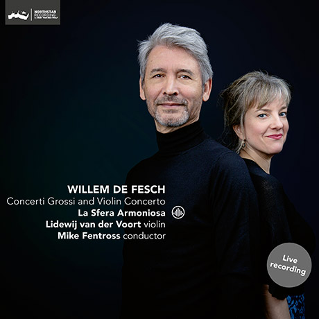 CONCERTI GROSSI & VIOLIN CONCERTOS/ LIDEWIJ VAN DER VOORT, MIKE FENTROSS [페슈: 합주 협주곡, 바이올린 협주곡]