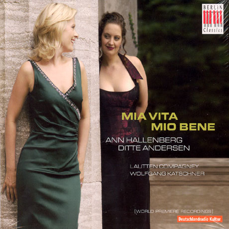 MIA VITA MIO BENE/ ANN HALLENBERG, DITTE ANDERSEN