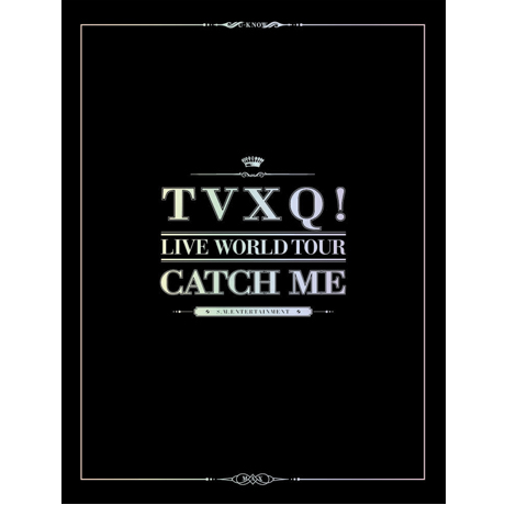 CATCH ME: TVXQ! LIVE WORLD TOUR