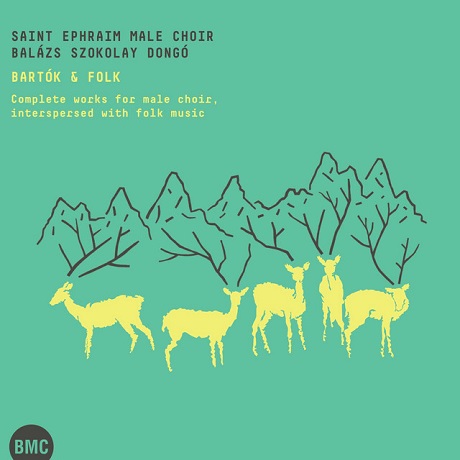 COMPLETE WORKS FOR MALE CHOIR, INTERSPERSED WITH FOLK MUSIC/ SAINT EPHRAIM MALE CHOIR [바르톡: 합창곡과 민속음악 - 성 에브라임 남성합창단]