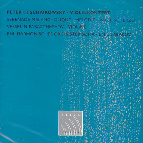VIOLIN CONCERTO/ VESSELIN PARASCHKEVOV/ EMIL TABAKOV [차이코프스키: 바이올린 협주곡 외]