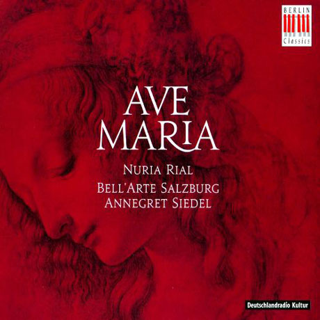AVE MARIA/ NURIA RIAL, ANNEGRET SIEDEL [성모 마리아를 기리는 바로크 음악 - 누리아 리알]
