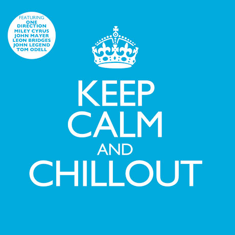 KEEP CALM AND CHILLOUT