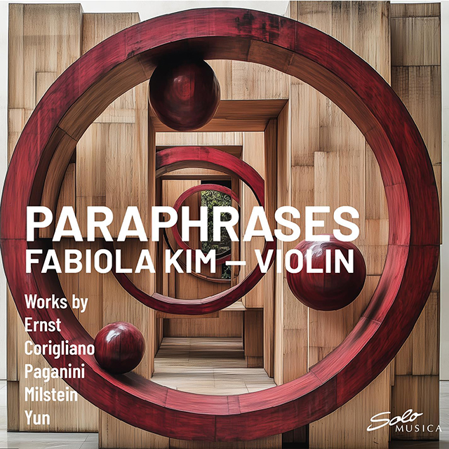 PARAPHRASES [파비올라 킴: 패러프레이즈 - 에른스트, 윤이상, 코릴리아노 외]