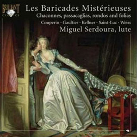 LES BARICADES MISTERIEUSES/ MIGUEL SERDOURA [류트를 위한 샤콘느]