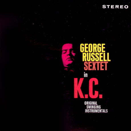 GEORGE RUSSELL SEXTET IN K.C.