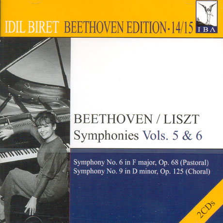 SYMPHONIES VOLS.5 & 6: PIANO TRANSCRIPTIONS/ IDIL BIRET [BEETHOVEN EDITION 11]