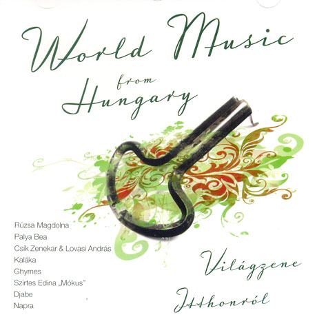 WORLD MUSIC FROM HUNGARY