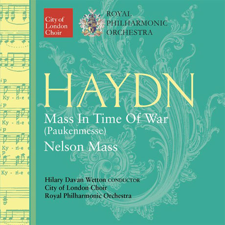MASS IN TIME OF WAR & NELSON MASS/ HILARY DAVAN WETTON [하이든: 전쟁 시대의 미사 & 넬슨 미사]