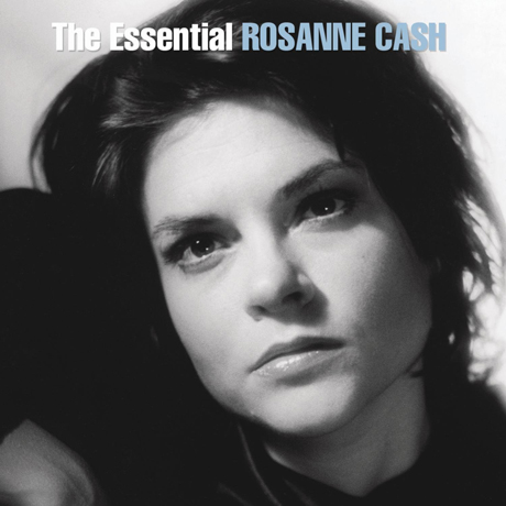 THE ESSENTIAL ROSANNE CASH
