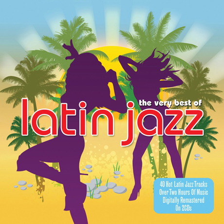 VERY BEST OF LATIN JAZZ