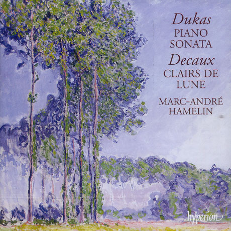 PIANO SONATAS, CLAIRS DE LUNE/ MARC-ANDRE HAMELIN