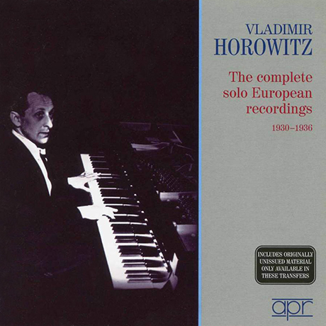 THE SOLO EUROPEAN RECORDINGS 1930-1936 [유러피언 독주 레코딩 - 블라디미르 호로비츠]