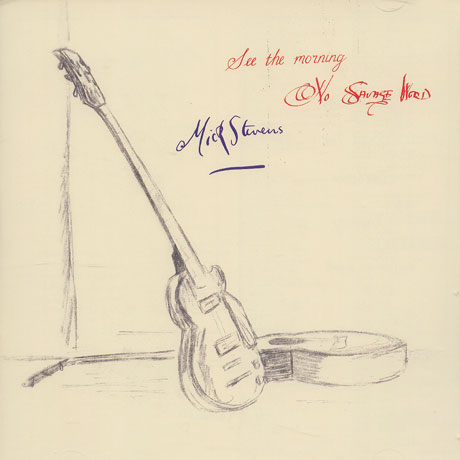 SEE THE MORNING/ NO SAVAGE WORD