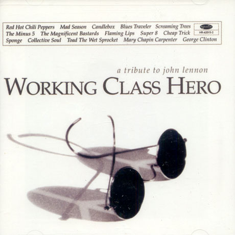 WORKING CLASS HERO: A TRIBUTE TO JOHN LENNON